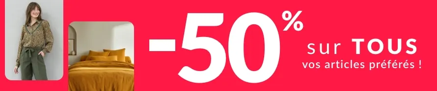-50% sur tous vos articles préférés(1) avec le code 699008 !
