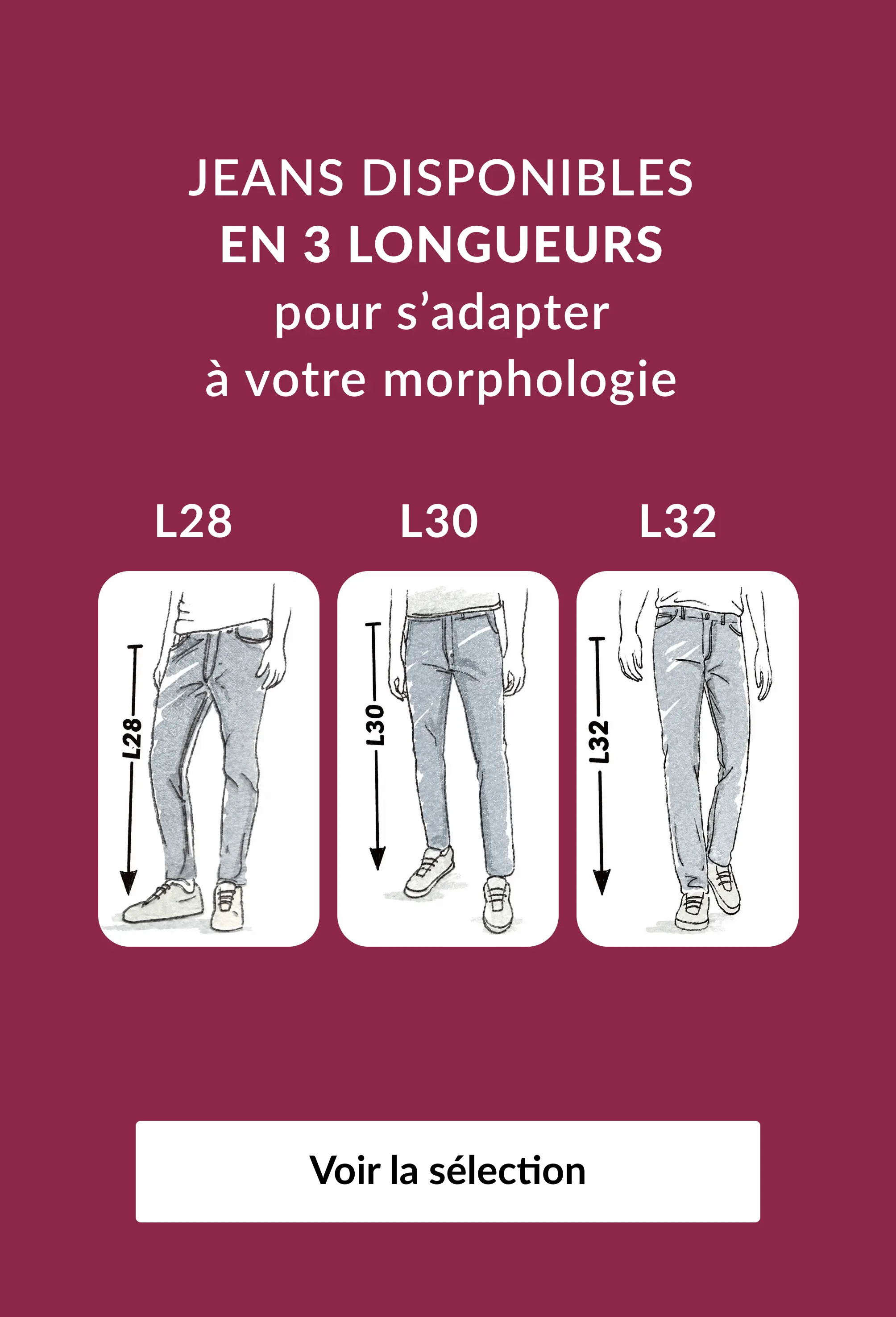 Découvrez nos différentes longueurs de jeans sur Blancheporte.fr