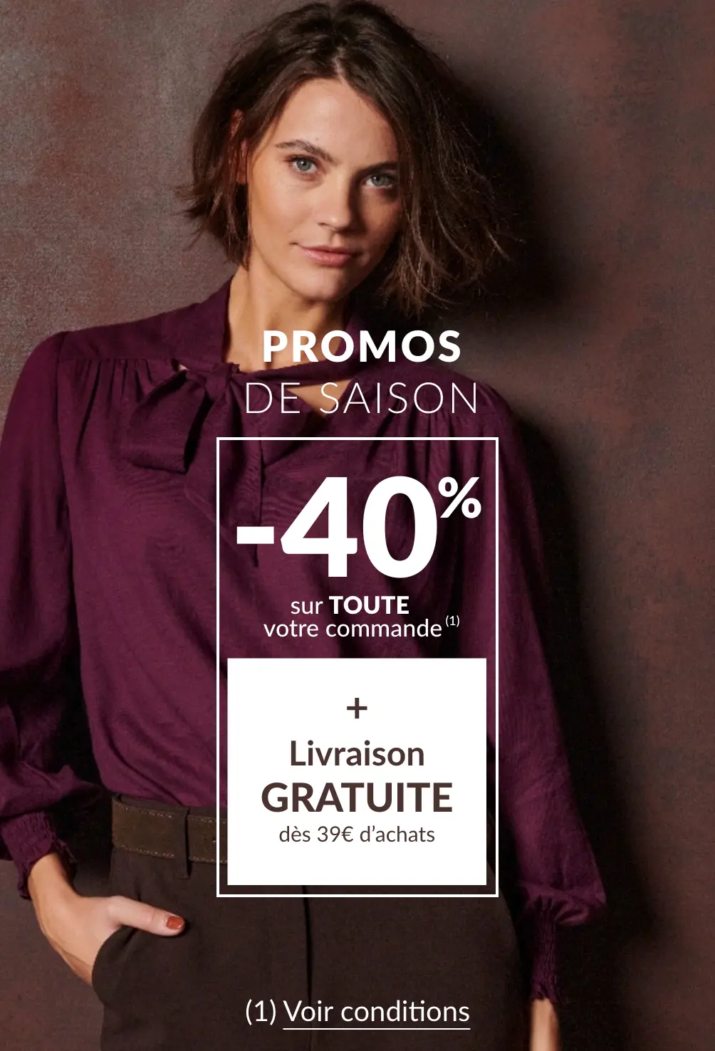 -40% sur toute votre commande dès 2 articles achetés et frais de port offerts dès 39€ d'achats avec le code 299004