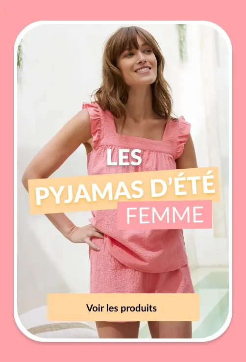 Découvrez notre sélection de pyjamas d'été pour femme