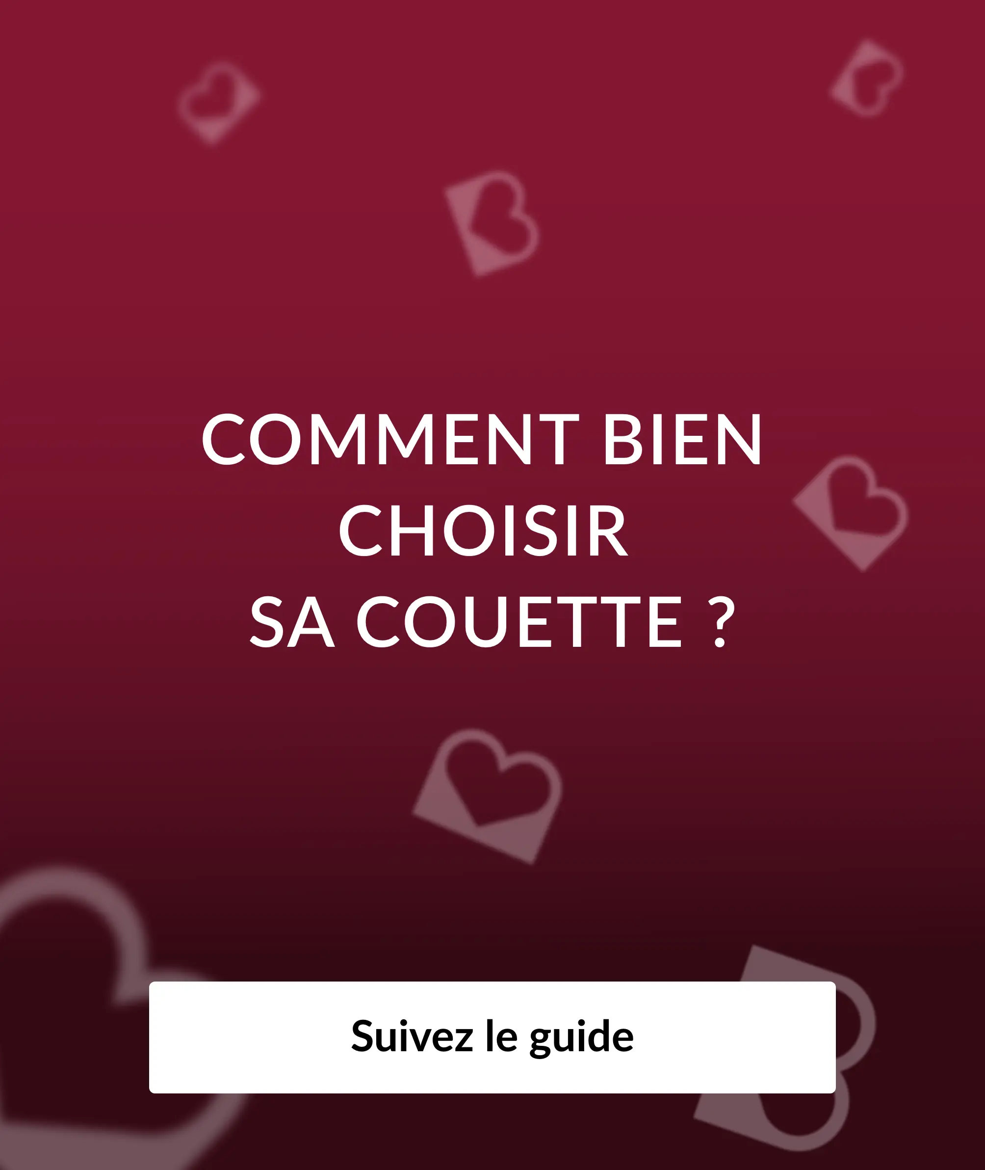 Comment bien choisir sa couette ?