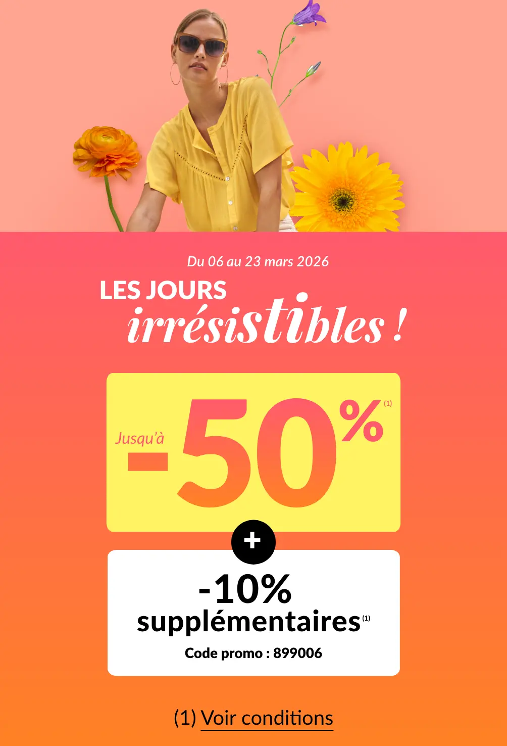 Jours irrésistibles jusqu'à -50% et -10% supplémentaire sur toute commande dès 2 articles.