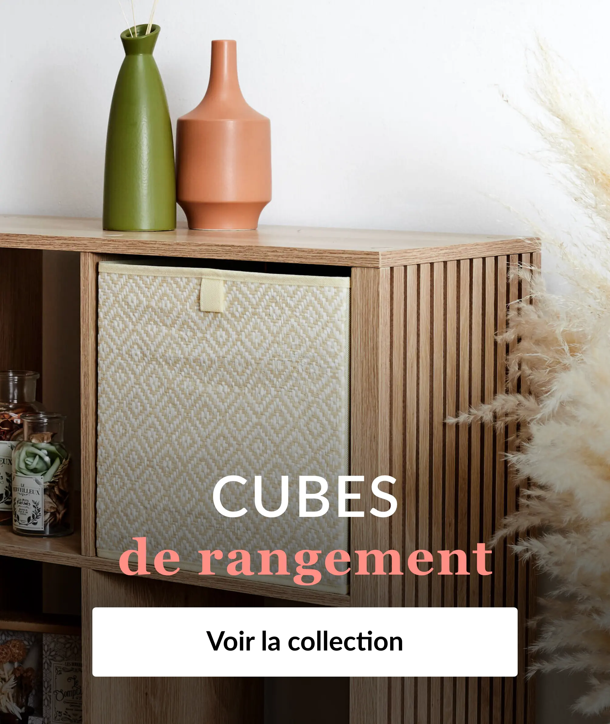 Découvrez notre collection de cubes de rangement sur Blancheporte.fr
