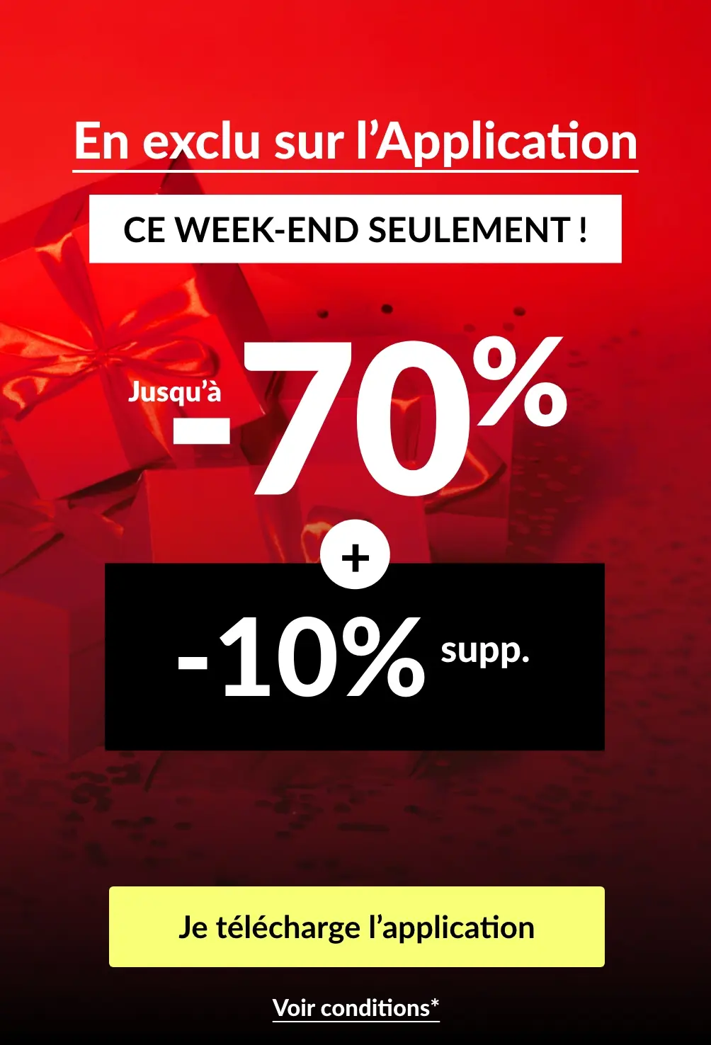 Profitez de -10% supplémentaire sur l'application mobile pendant le premier weekend des Black Days