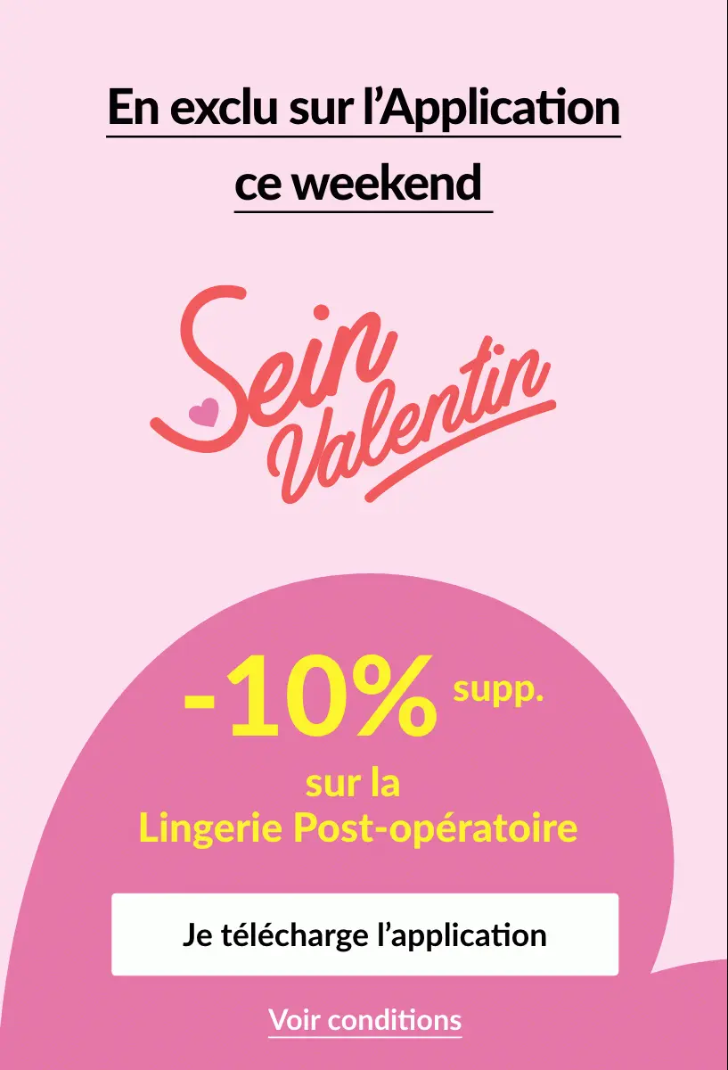 Profitez en exclusivité sur l'application Blancheporte de -10% sur la lingerie post-opératoire
