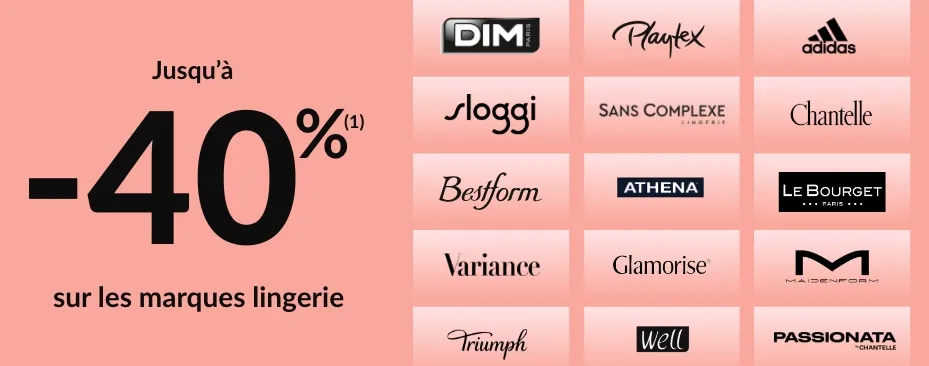 Profitez des marques lingerie femme jusqu'à -40%(1) : Dim, Adidas, Athena, Sloggi...