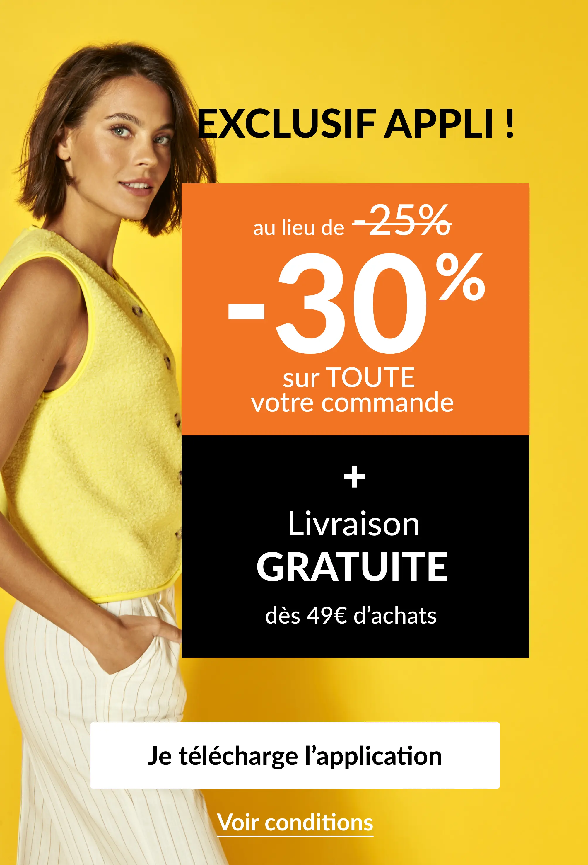 Profitez en exclusivité sur l'application Blancheporte de -30% sur toute votre commande