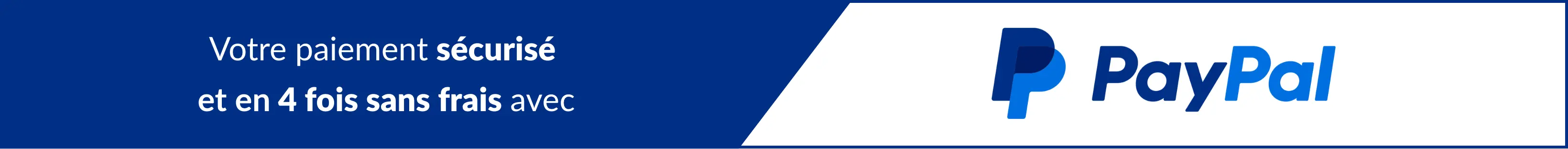 Profitez du paiement sécurisé et en 4 fois sans frais avec Paypal