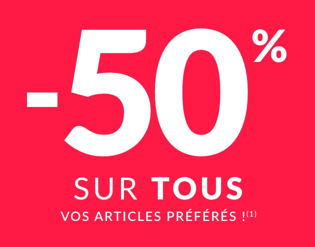 -50% sur tous vos articles préférés(1) avec le code 499010