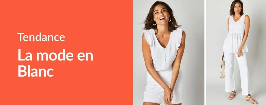 Mode femme Blancheporte : le blanc est la couleur tendance à adopter dans son dressing !