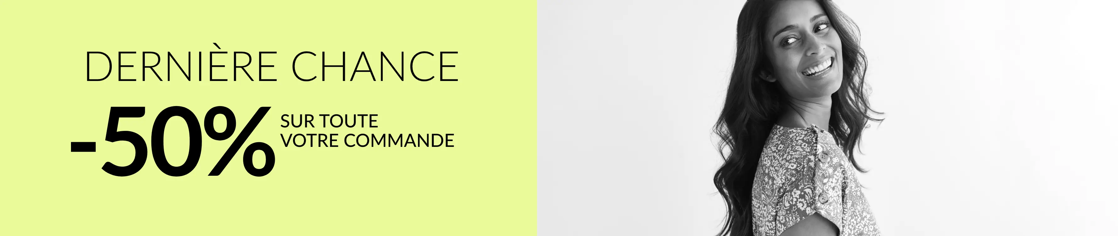 Dernière chance : -50% sur toute votre commande avec le code 899013