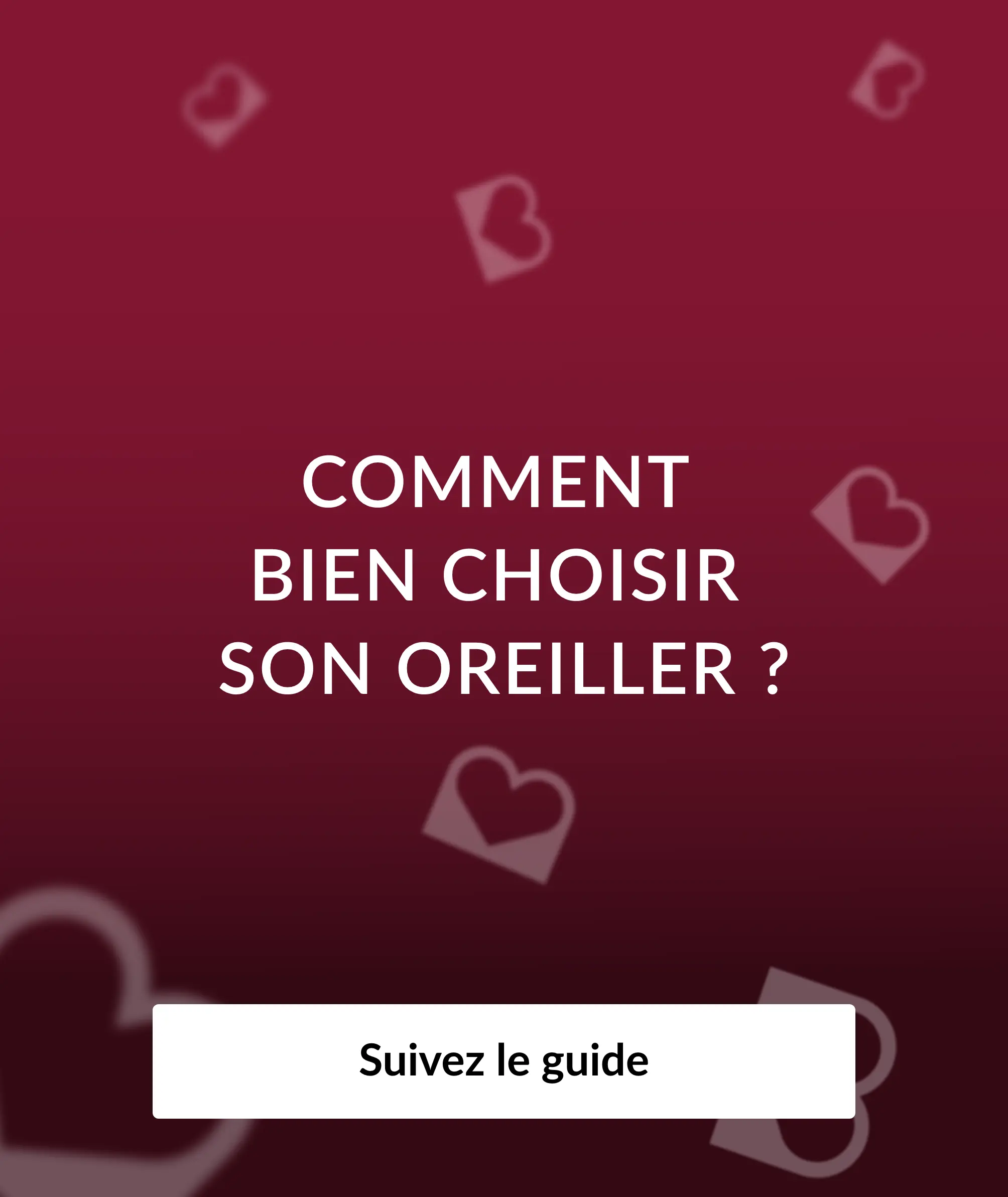 Comment bien choisir son oreiller ?