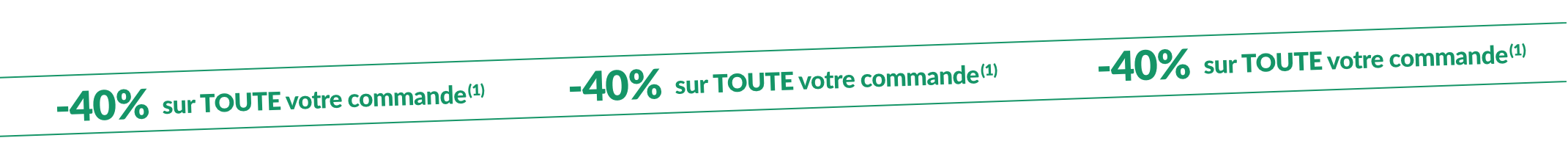 -40% sur toute votre commande dès 2 articles achetés avec le code 499004