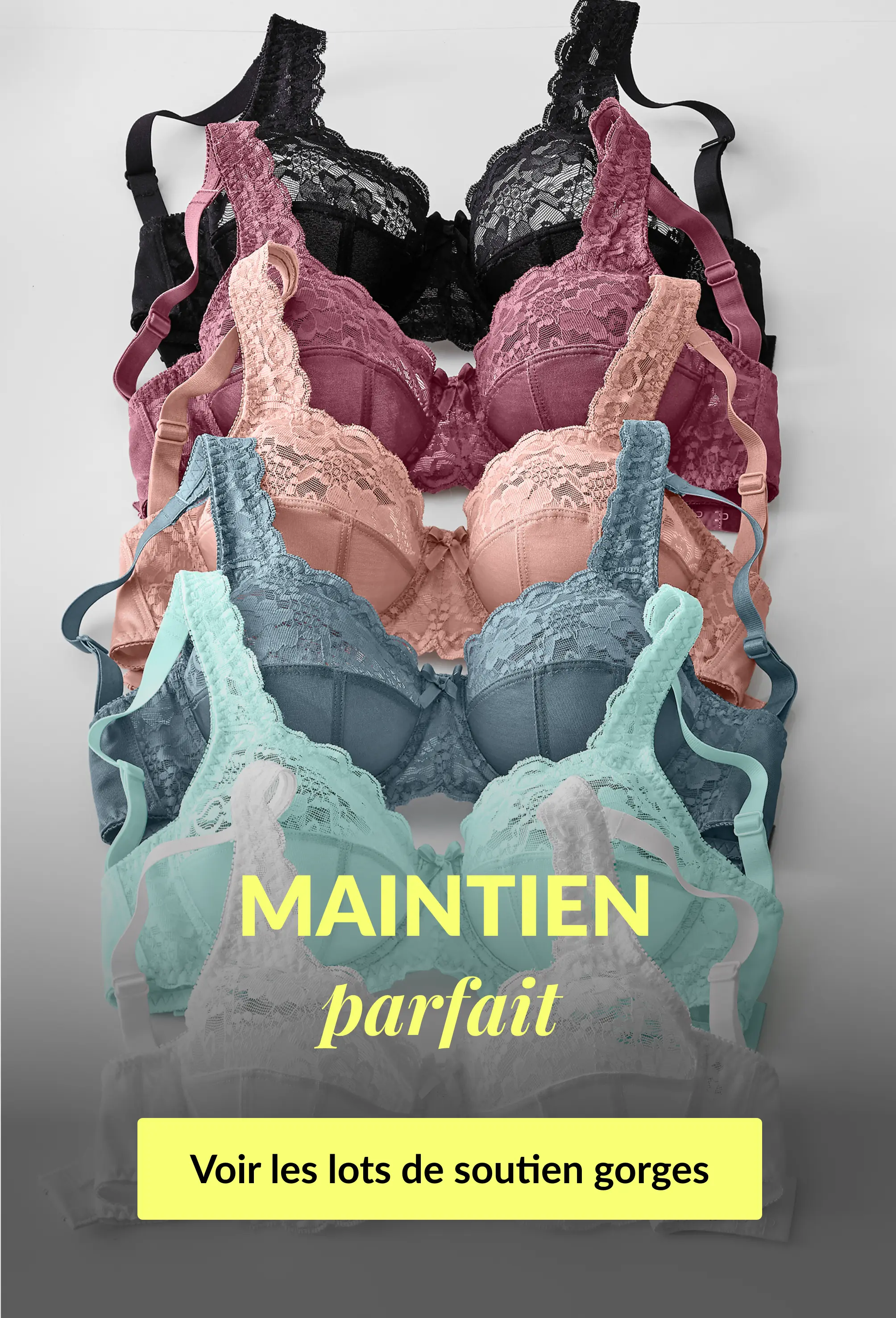 Maintien parfait, voir les lots de soutien gorges