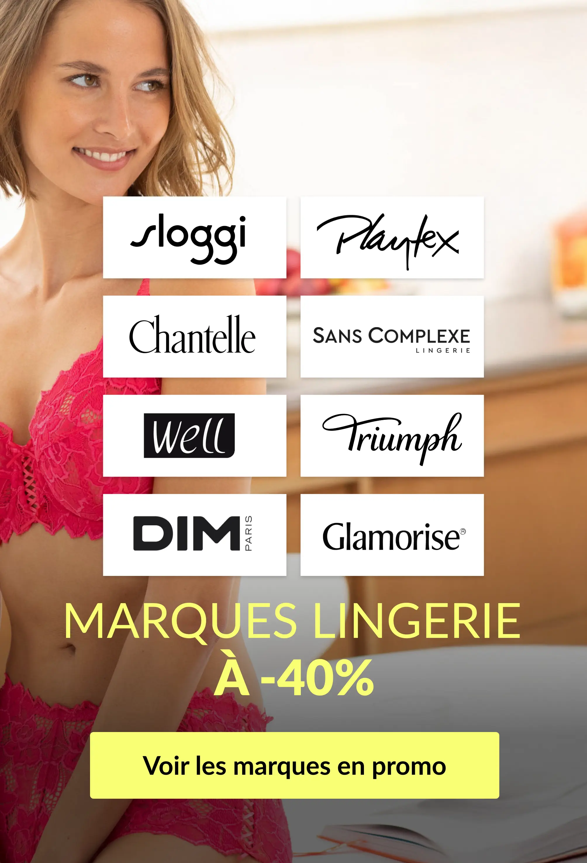 Marques lingerie jusqu'à -40%