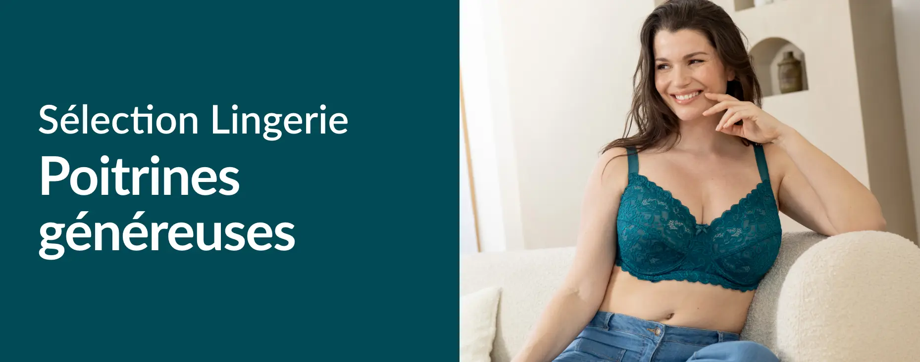 Chez Blancheporte, craquez pour la dernière sélection lingerie femme spéciale poitrines généreuses jusqu'au bonnet G