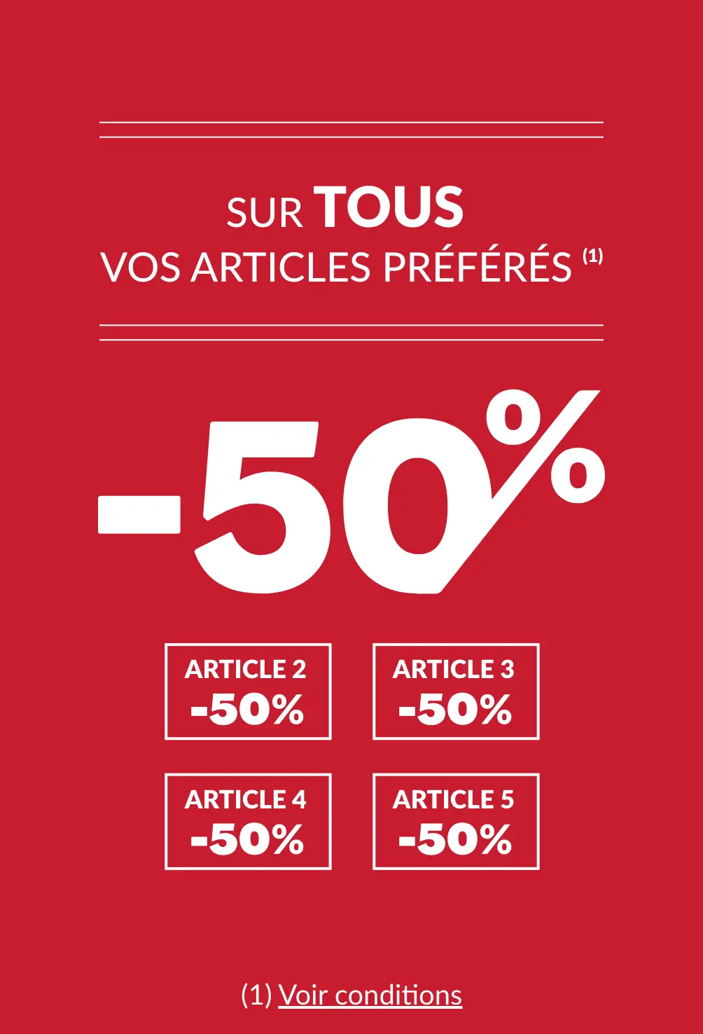 Profitez de -50% sur tous vos articles préférés dès le 2ème article avec le code promo 899008 !