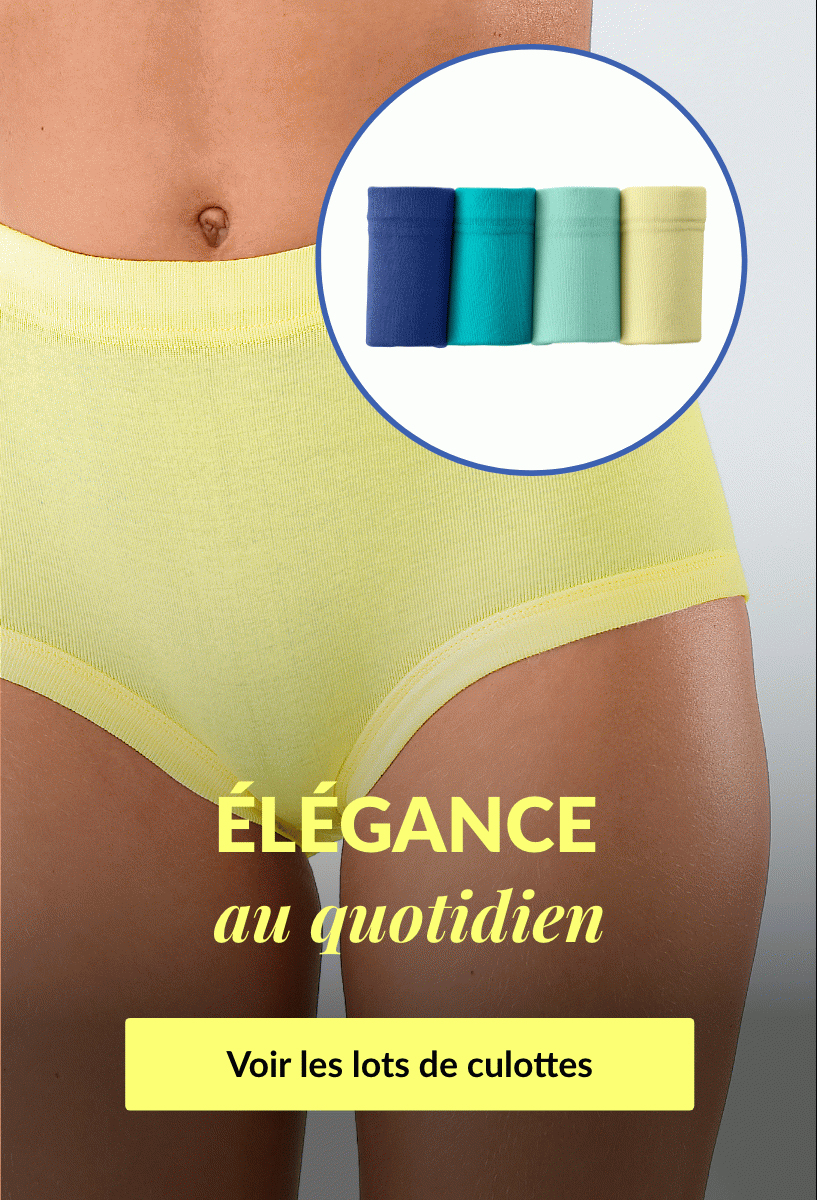 Elegance et confort au quotidien, voir les lots de culottes