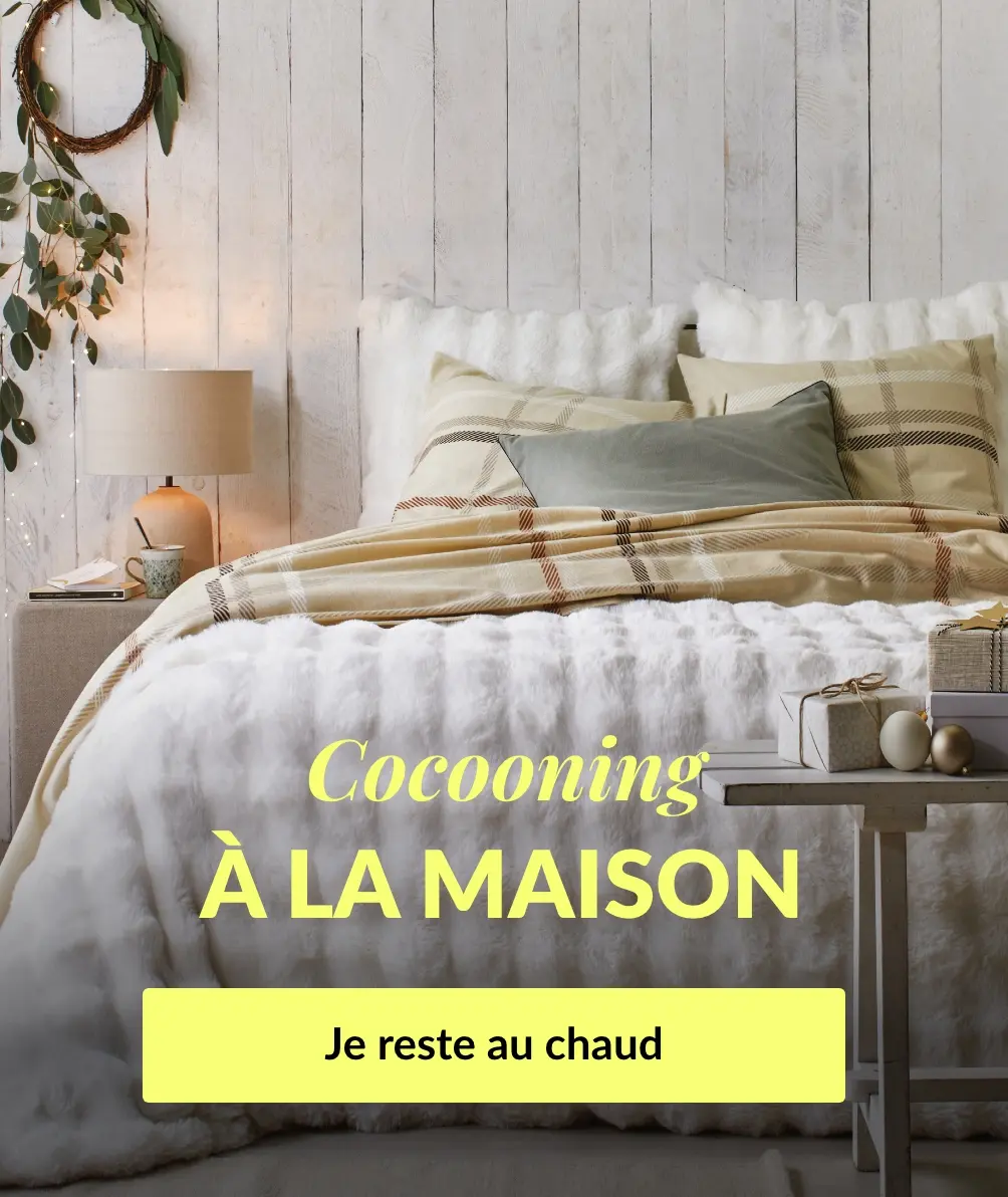 Chaude et réconfortante, créez votre ambiance cocooning. Blancheporte