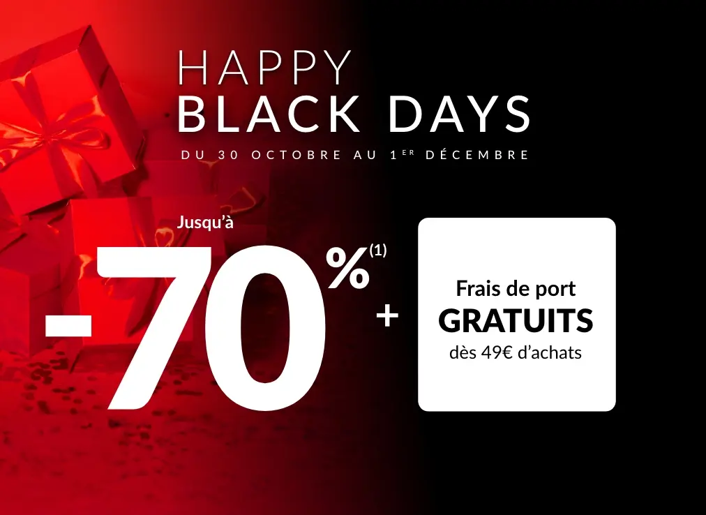 Happy Black Days : jusqu'à -70% de réduction sur le site + frais de port gratuits dès 49€ d'achats avec le code 699005