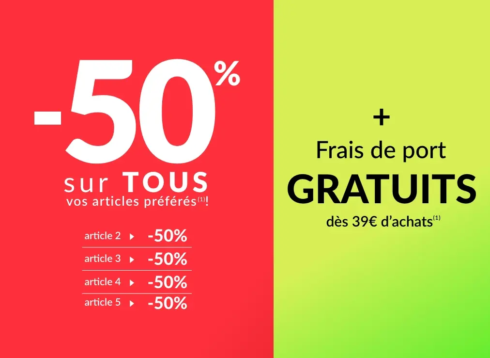 Profitez de -50% sur tous vos articles préférés