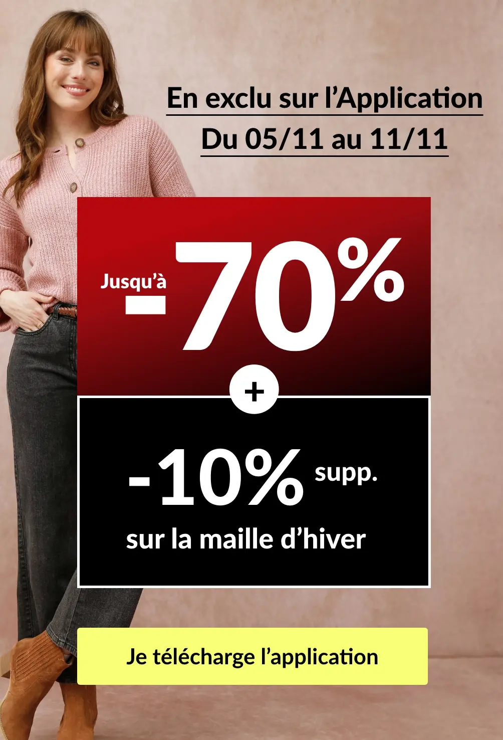 Profitez de -10% supplémentaire sur l'application mobile sur la maille d'hiver