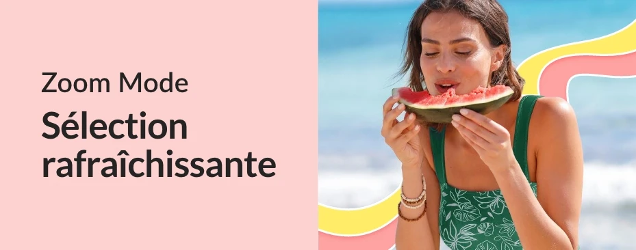 Une sélection de vêtements et accessoires mode femme & homme pour affronter la chaleur
